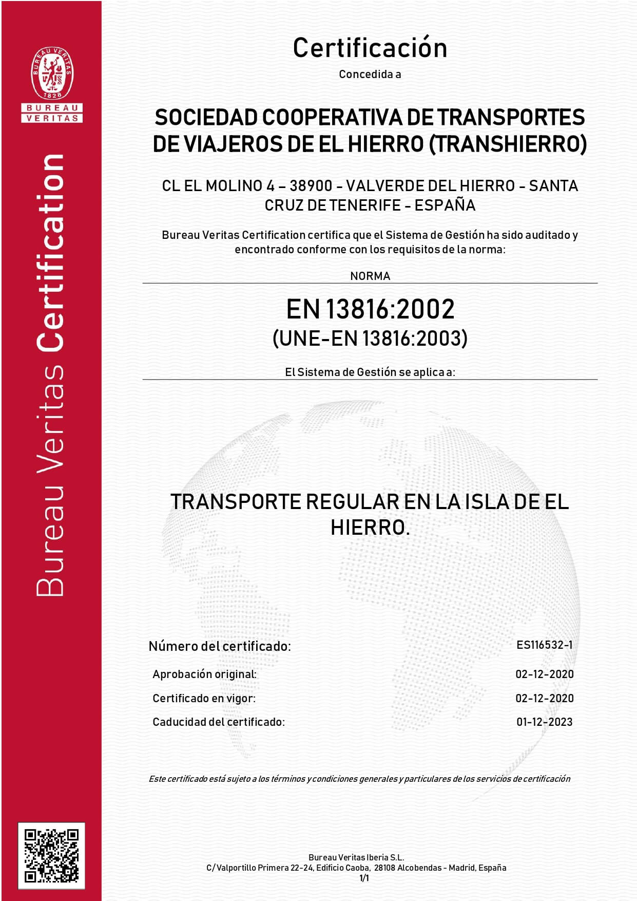 Certificado UNE 13816 de TransHierro
